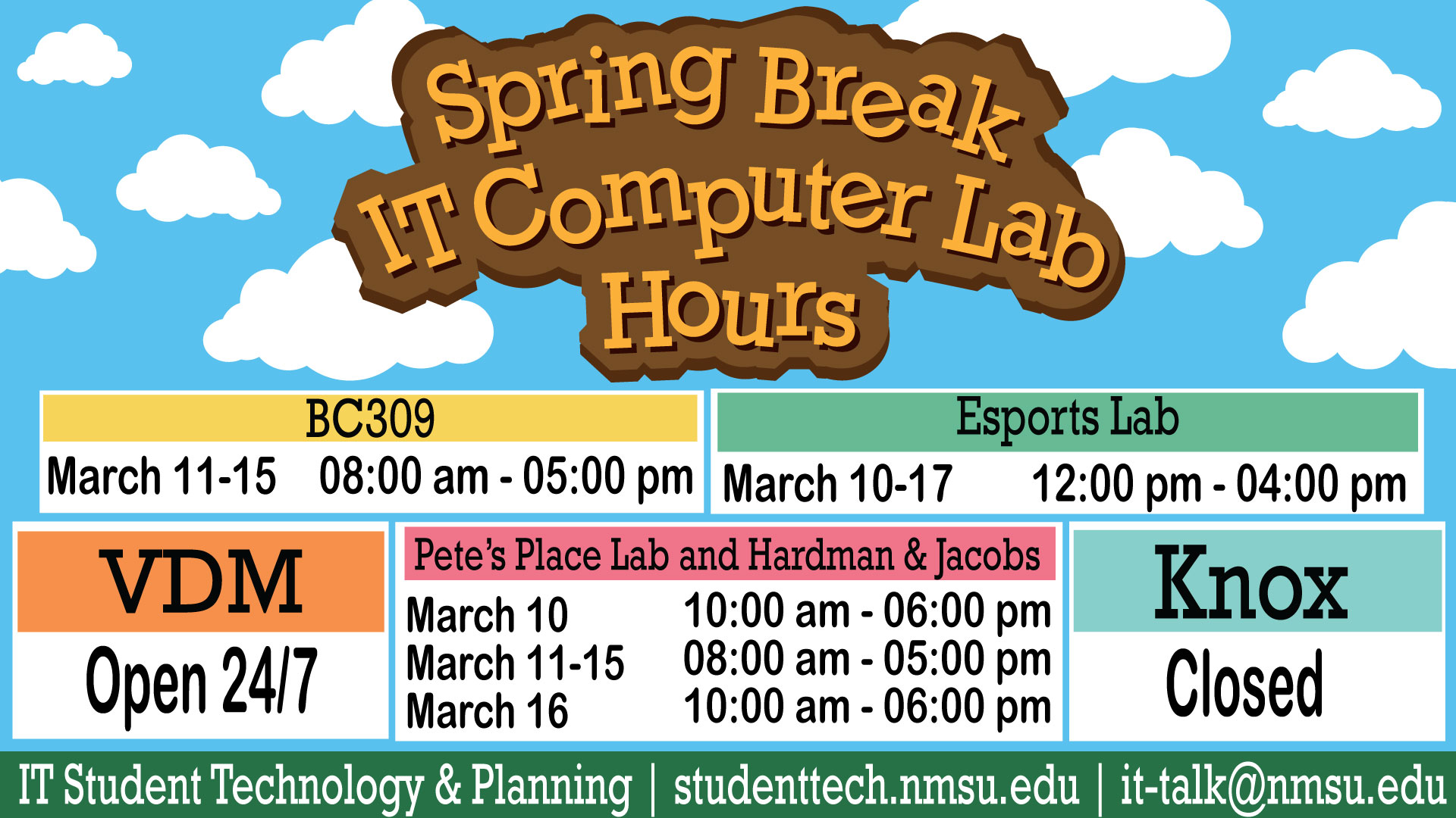 For spring break lab hours, visit studenttech.nmsu.edu/labs.