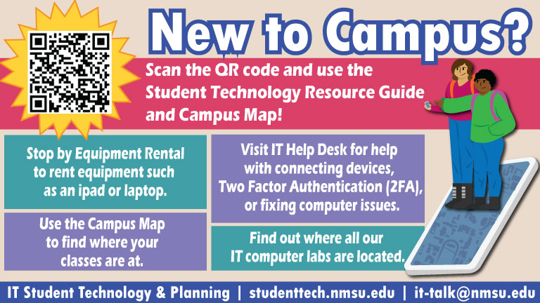 New to Campus? Scan the QR code and use the Student Technology Resource Guide and Campus Map!